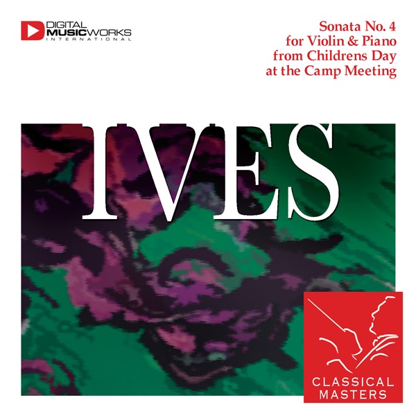 Sonata No. 4 for Violin & Piano from Childrens Day at the Camp Meeting by Erich Appel & Oliver Colbentson album cover