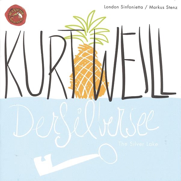 Kurt Weill: Der Silbersee by Markus Stenz, Heinz Zednik, Graham Clark, Katarina Karnéus, Heinz Kruse, Georg Kaiser, London Sinfonietta, Juanita Lascarro, HK Gruber, Terry Edwards, Andrew Weale, London Sinfonietta Chorus, Paul Whelan, Helga Dernesch & Gidon Saks album cover