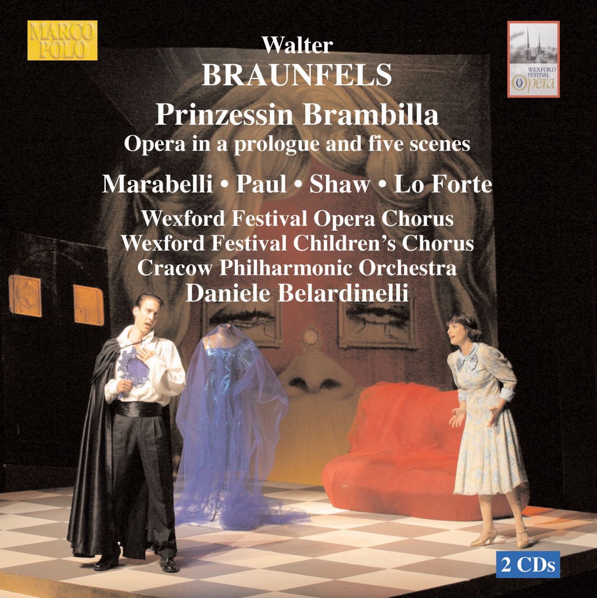 Braunfels: Prinzessin Brambilla by Cracow Philharmonic Orchestra, Daniele Belardinelli, Wexford Festival Children's Chorus & Wexford Festival Opera Chorus album cover