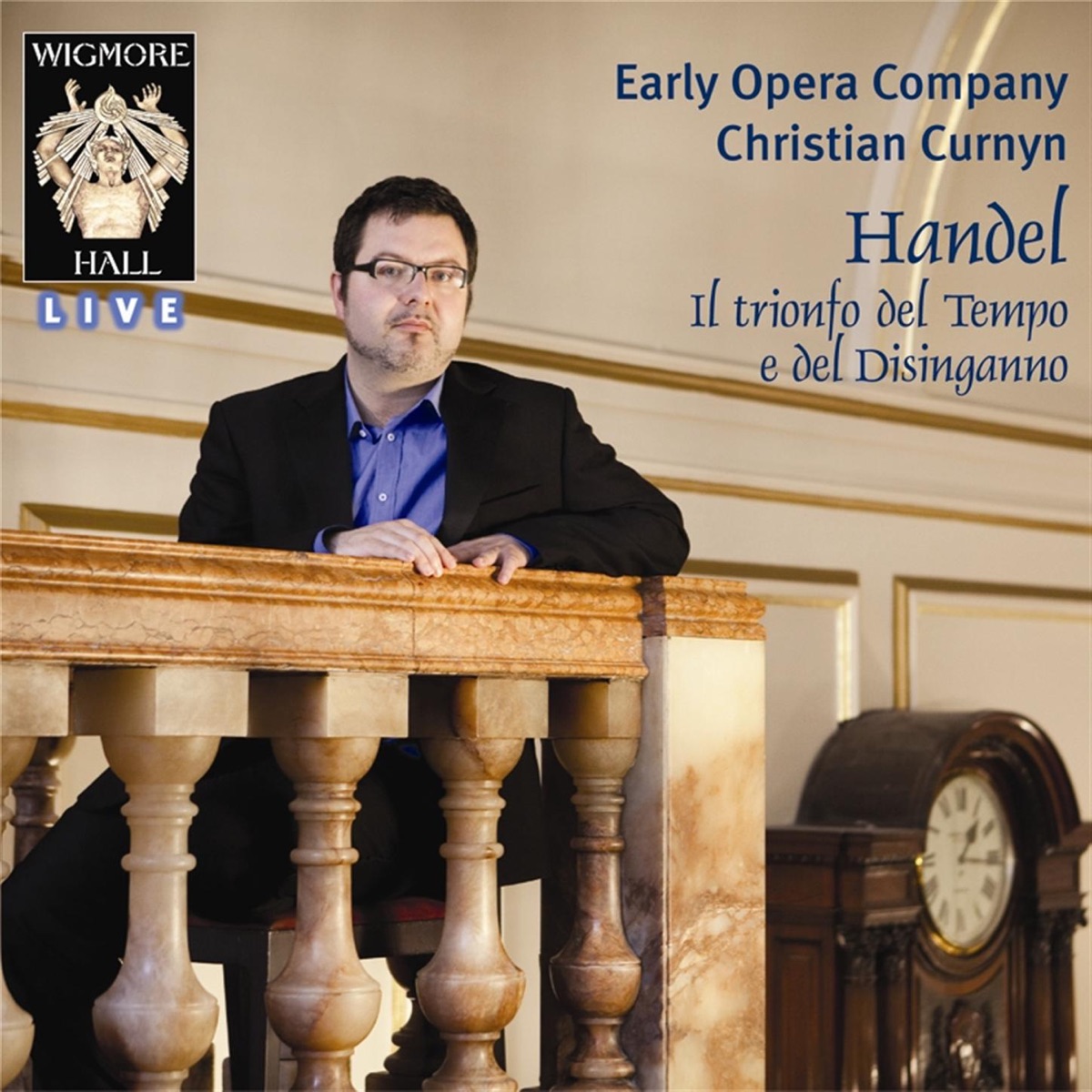 Handel: Il trionfo del tempo e del disinganno by Early Opera Company, Lucy Crowe, Christian Curnyn, Anna Stéphany, Hilary Summers & Andrew Staples album cover