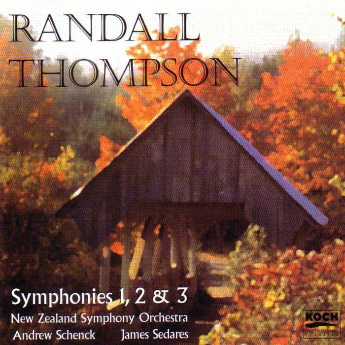Thompson: Symphonies 1 - 3 by Andrew Schenck, James Sedares & New Zealand Symphony album cover