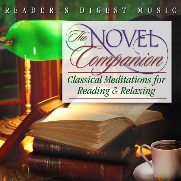 Reader's Digest Music: The Novel Companion - Classical Meditations for Reading & Relaxing by National Philharmonic Orchestra album cover