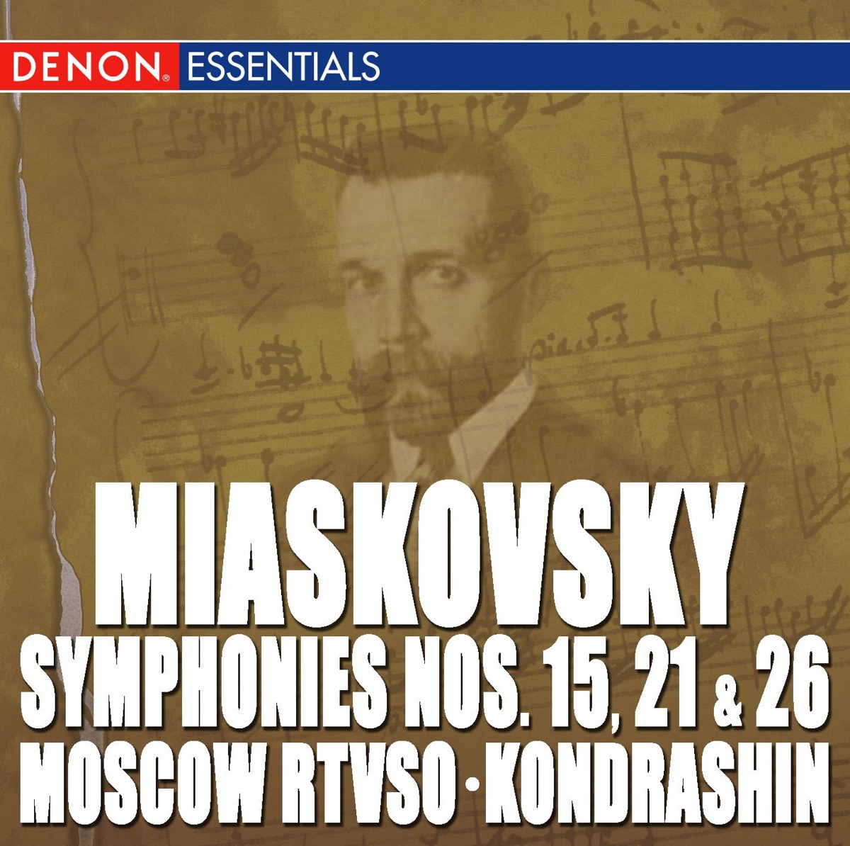 Miaskovsky: Symphony Nos. 15. 21 & 26 by Moscow RTV Large Symphony Orchestra & Kyril Kondashin album cover