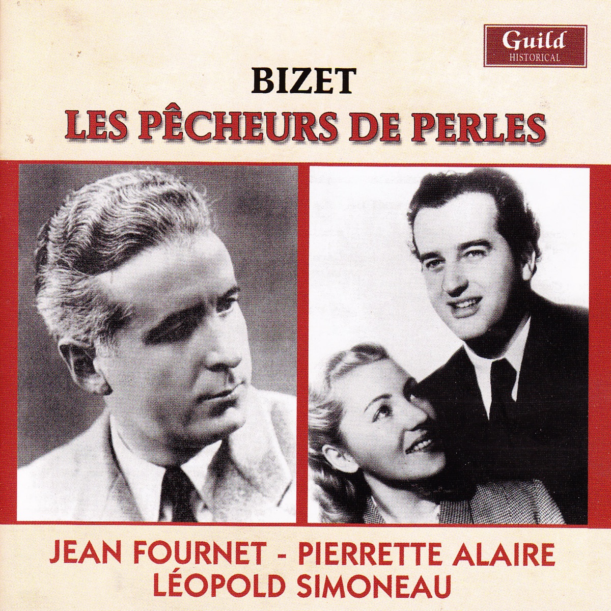 Bizet: The Pearl Fishers - 1953 by Pierette Alarie, Xavier Depraz, Orchestre Lamoureux, Choeurs Elisabeth Brasseur, Léopold Simoneau & René Bianco album cover