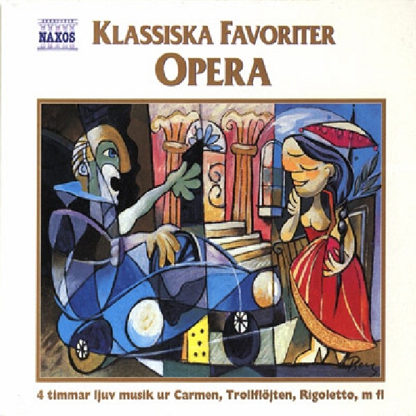 Klassiska Favoriter: Opera (Classical Favourites: Opera) by Slovak Radio Symphony Orchestra, Luba Orgonasova, Giorgio Lamberti, Ingrid Kertesi, Janez Lotric, Jana Valaskova, Alan Titus, Hungarian State Opera Orchestra, Nicola Martinucci, József Mukk, Andrea Martin, Miriam Gauci, Vincenzo La Scola, Thomas Harper tenor, Yordy Ramiro, Capella Istropolitana, Jonathon Welch, Monika Krause, Georg Tichy, Nelly Miricioiu, Roberto Servile, Joanna Borowska, Graciela Alperyn, Kaludi Kaludov, Elisabeth Norberg-Schulz, Adriana Kohutkova, Slovak Philharmonic Choir & Kristjan Johannson album cover