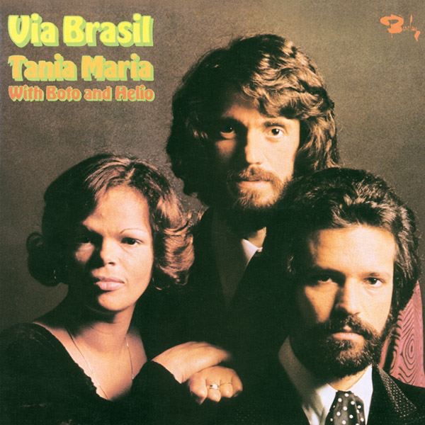 Via Brasil, Vol. 1 by Tania Maria album cover