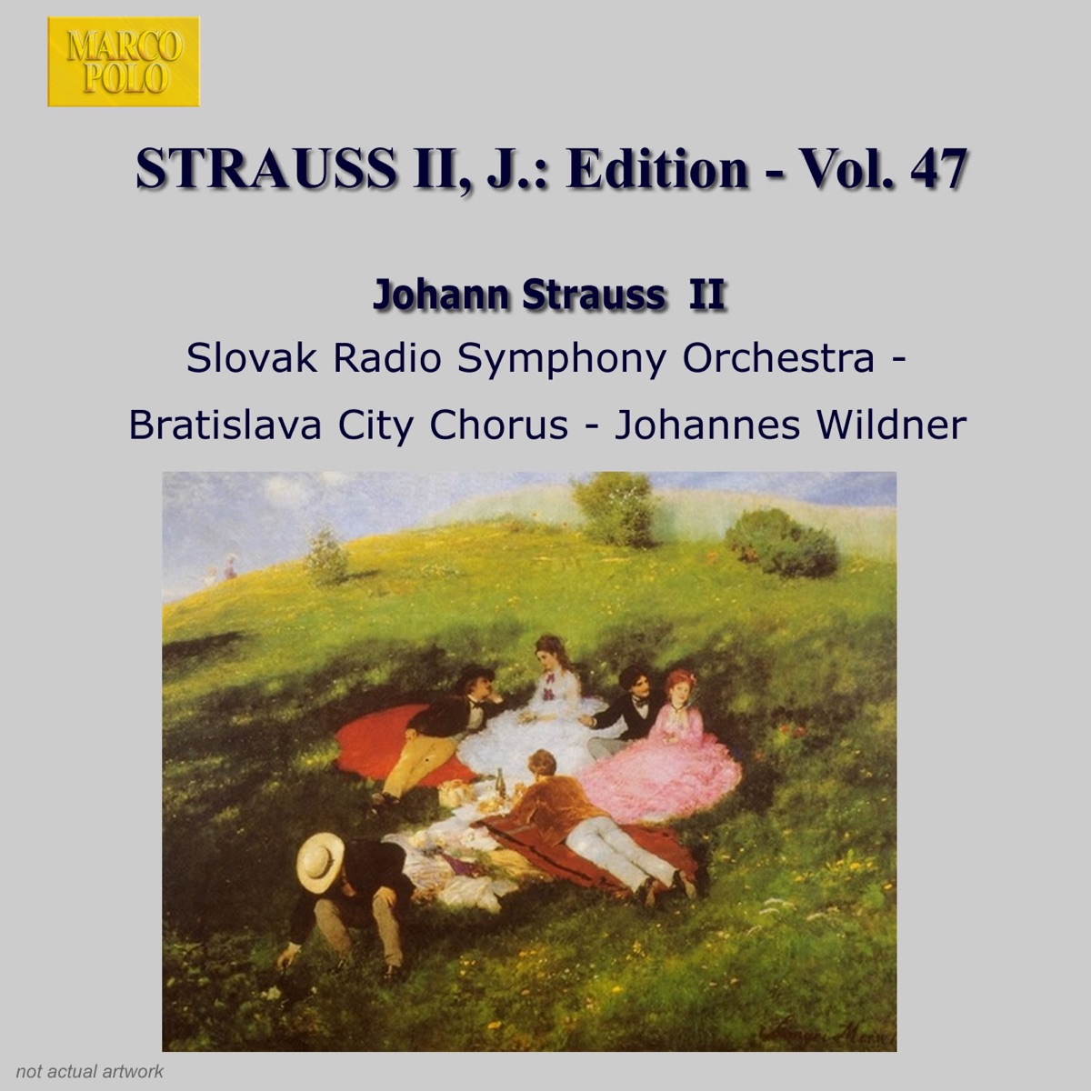 J. Strauss II Edition, Vol. 47 by Bratislava City Chorus & Johannes Wildner album cover