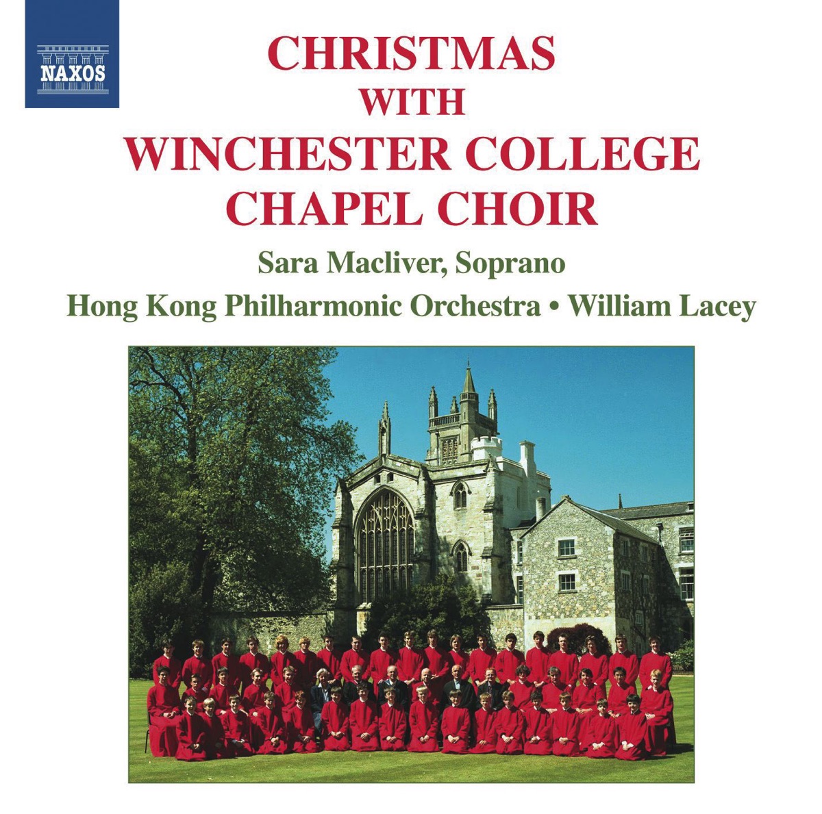 Christmas with Winchester College Chapel Choir by Sara Macliver, William Lacey, Winchester College Chapel Choir & Hong Kong Philharmonic Orchestra album cover