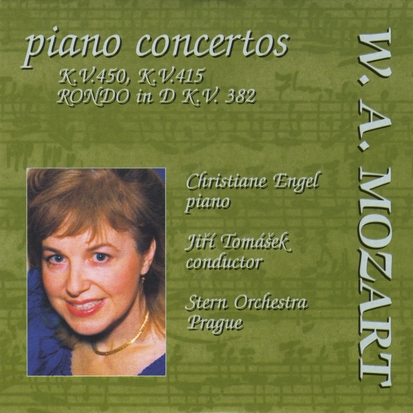 W. A. Mozart: Piano Concerto No. 15 in B-Flat Major, KV 450 - Piano Concerto No. 13 in C Major, KV 415 - Rondo in D Major, KV 382 by Jiri Tomasek, Christiane Engel & The Stern Orchestra album cover
