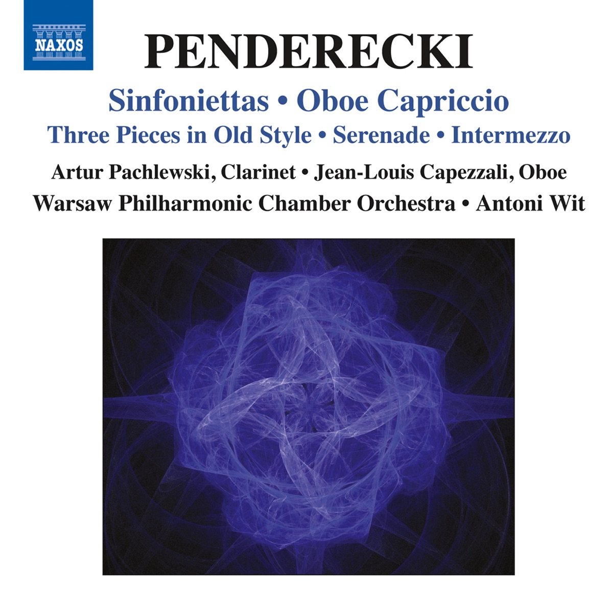 Penderecki: Sinfoniettas, Oboe Capriccio by Antoni Wit, Warsaw Philharmonic Chamber Orchestra, Jean-Louis Capezzali & Artur Pachlewski album cover