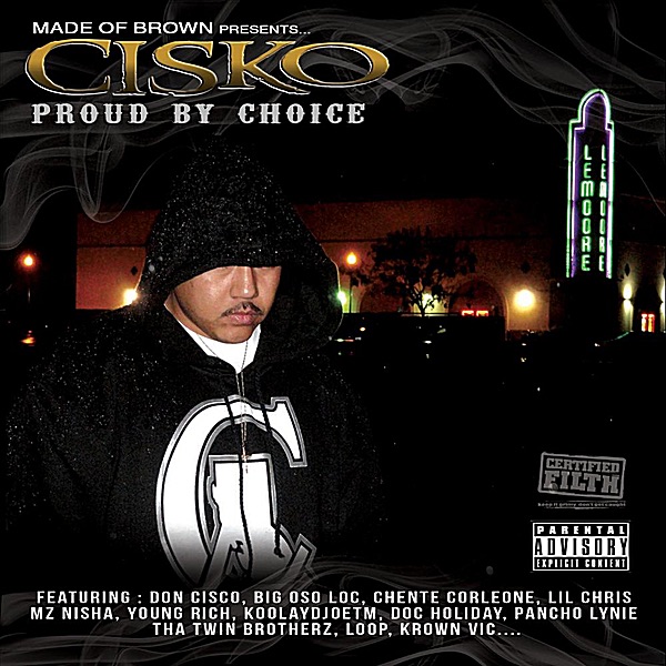 Proud By Choice by Cisko album cover