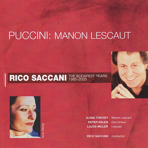 Puccini: Manon Lescaut by Rico Saccani, Ilona Tokody, Péter Kelen & Lajos Miller album cover