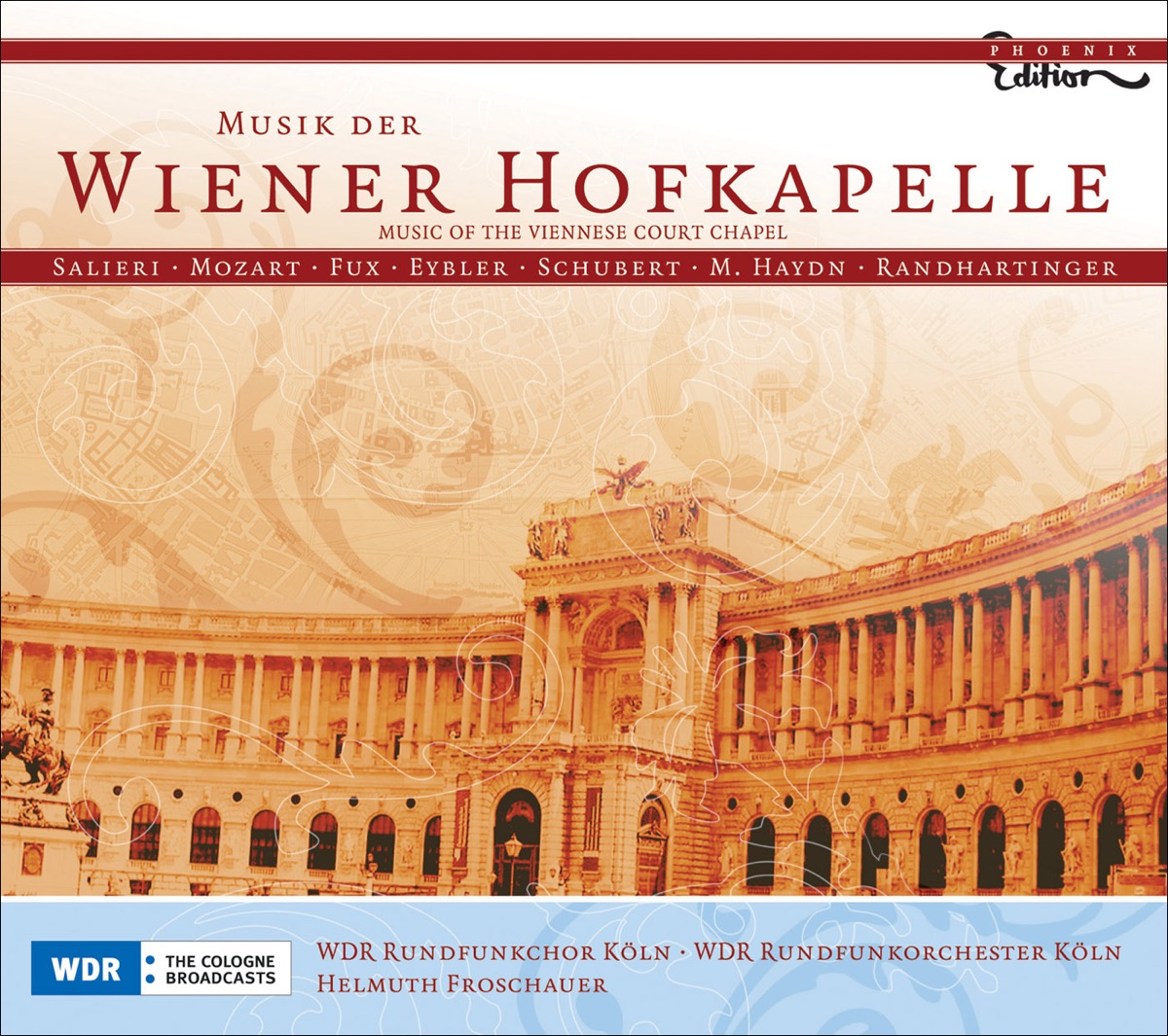 Choral Music (Musik Der Wiener Hofkapelle) by Helmuth Froschauer, West German Radio Symphony Orchestra & West German Radio Chorus album cover