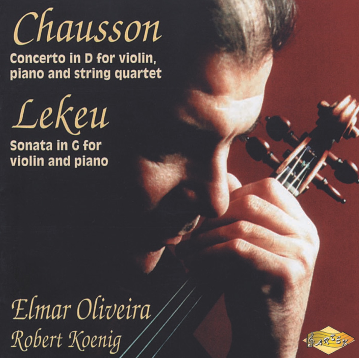 Lekeu: Violin Sonata - Chausson: Concerto for Violin, Piano and String Quartet by Robert Koenig, Elmar Oliveira & Vista Nuova Ensemble album cover