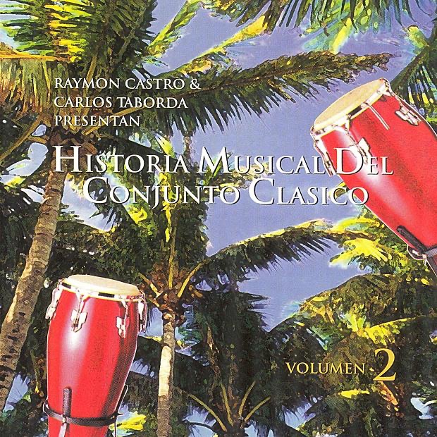 Historia Musical Del Conjunto Clásico Vol.2 by Conjunto Clasico album cover
