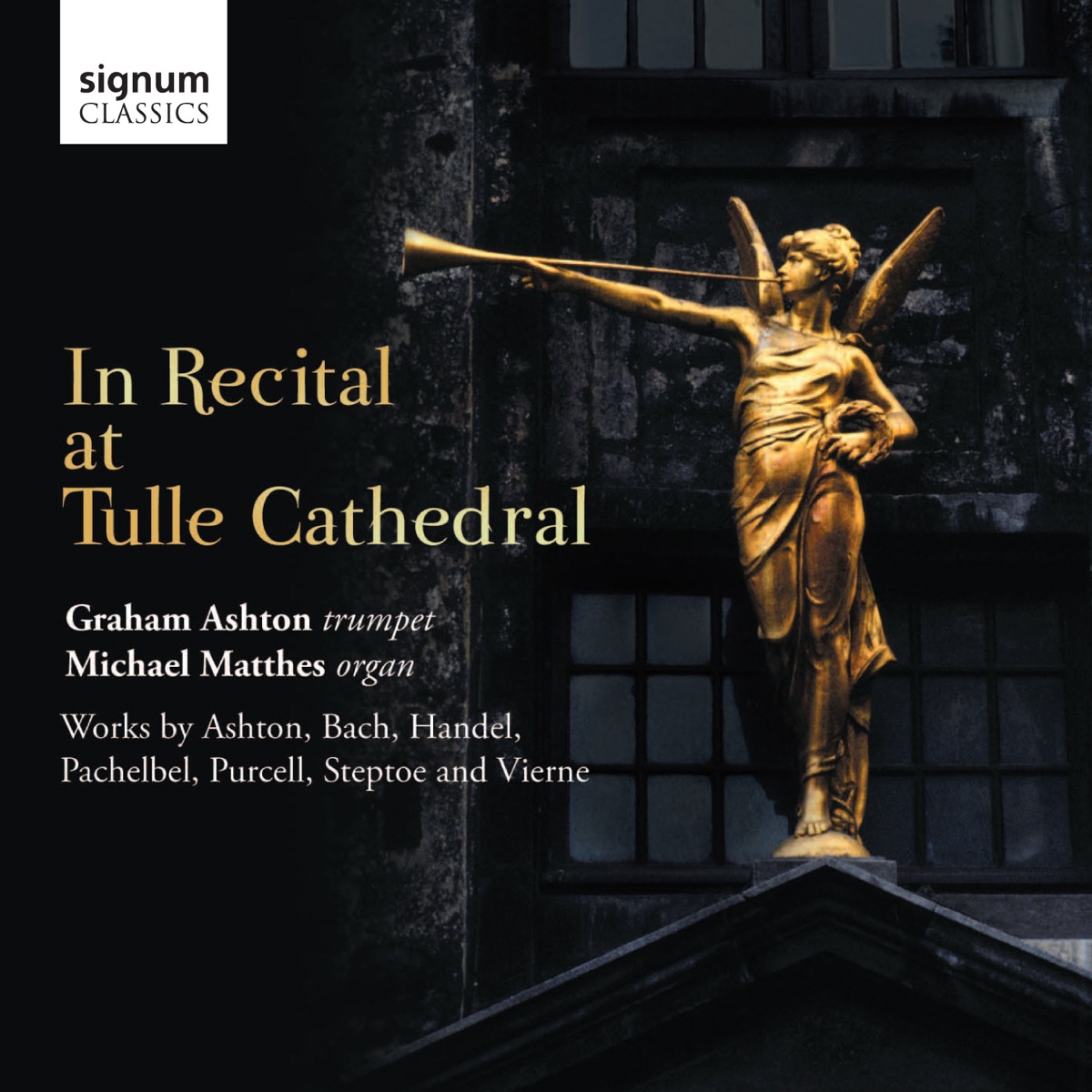 In Recital At Tulle Cathedral by Graham Ashton & Michael Matthes album cover