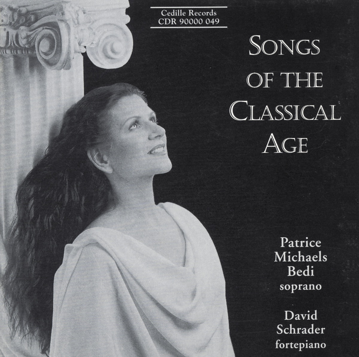 Songs of the Classical Age by Patrice Michaels Bedi & David Schrader album cover