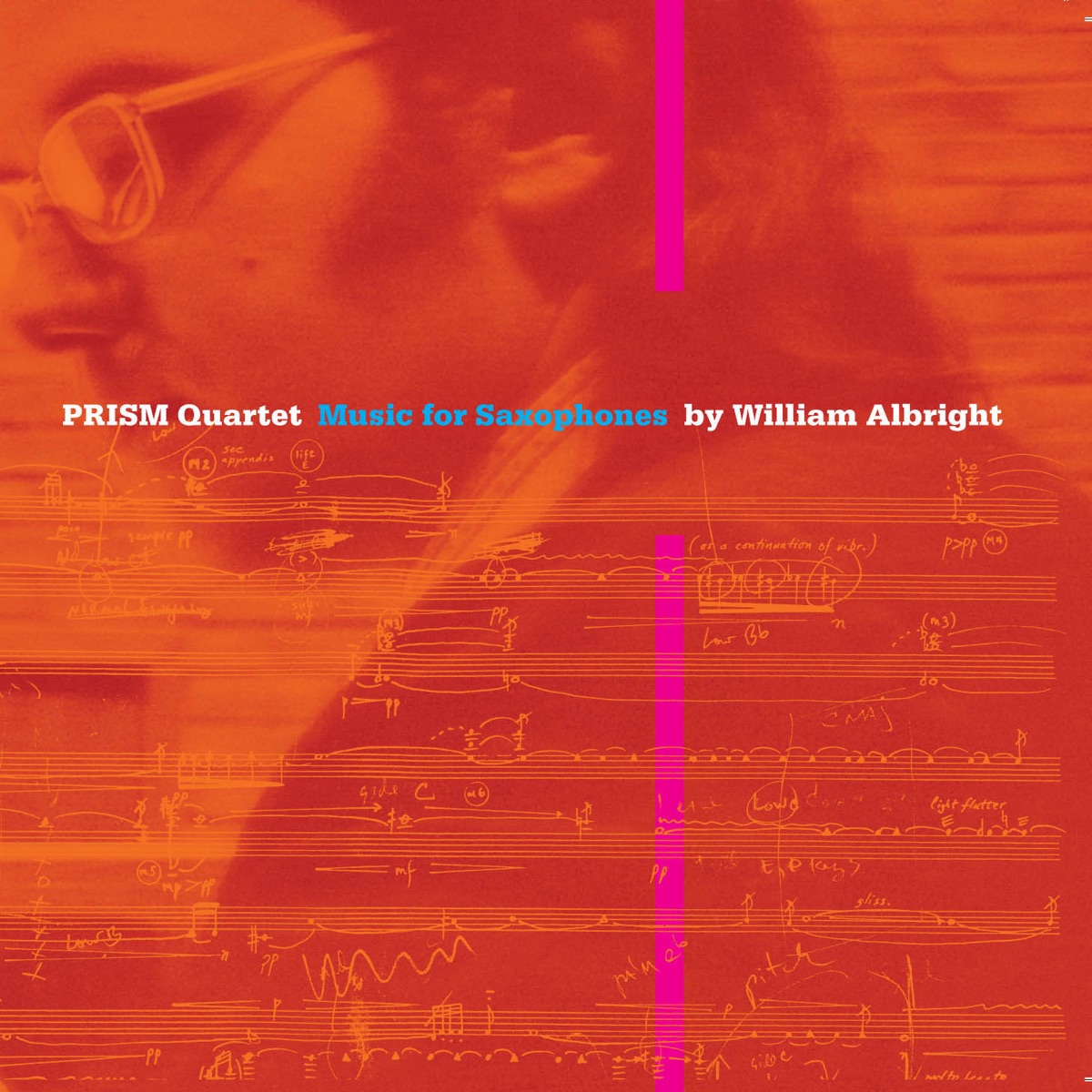 Albright, W.: Music for Saxophones by PRISM Quartet, H. Robert Reynolds, Taimur Sullivan, University of Michigan Symphony Band, Michael Lowenstern, Marilyn Nonken, Matthew Levy, Michael Whitcombe & Matt Herskowitz album cover