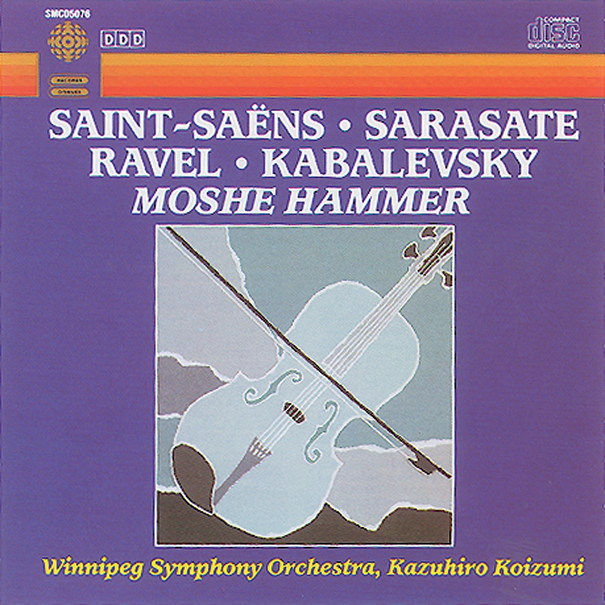 Kabalevsky: Violin Concerto - Saint-Saens: Havanaise - Ravel: Tzigane by Moshe Hammer, Kazuhiro Koizumi & Winnipeg Symphony Orchestra album cover