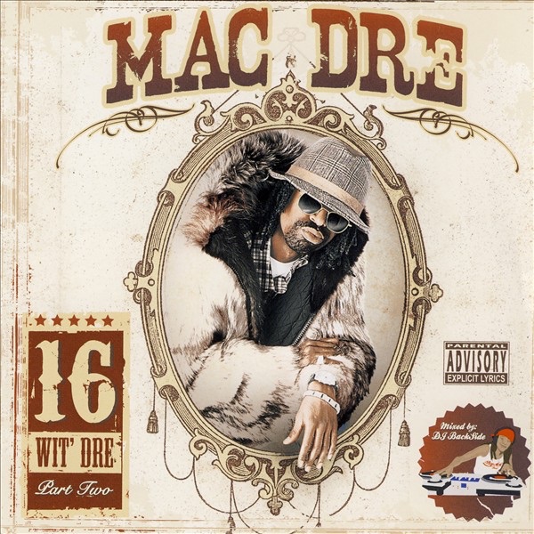 16 Wit Dre, Pt. Two by Mac Dre album cover