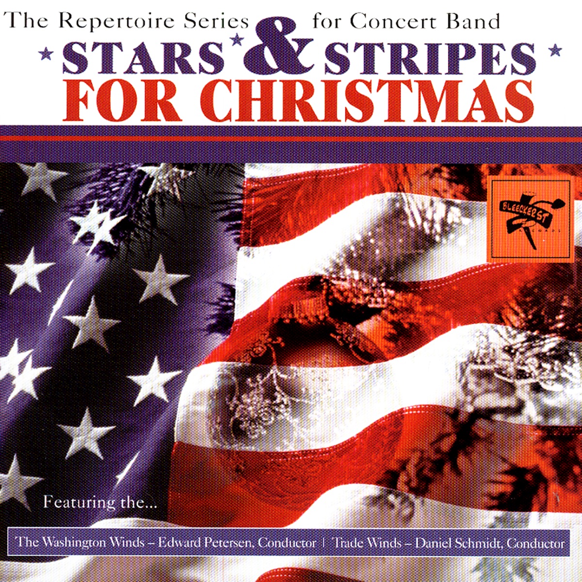 Stars & Stripes for Christmas by Daniel Schmidt, Edward Petersen, The Washington Winds, The Washington Winds, Edward Petersen, Trade Winds, & Daniel Schmidt & Trade Winds, album cover