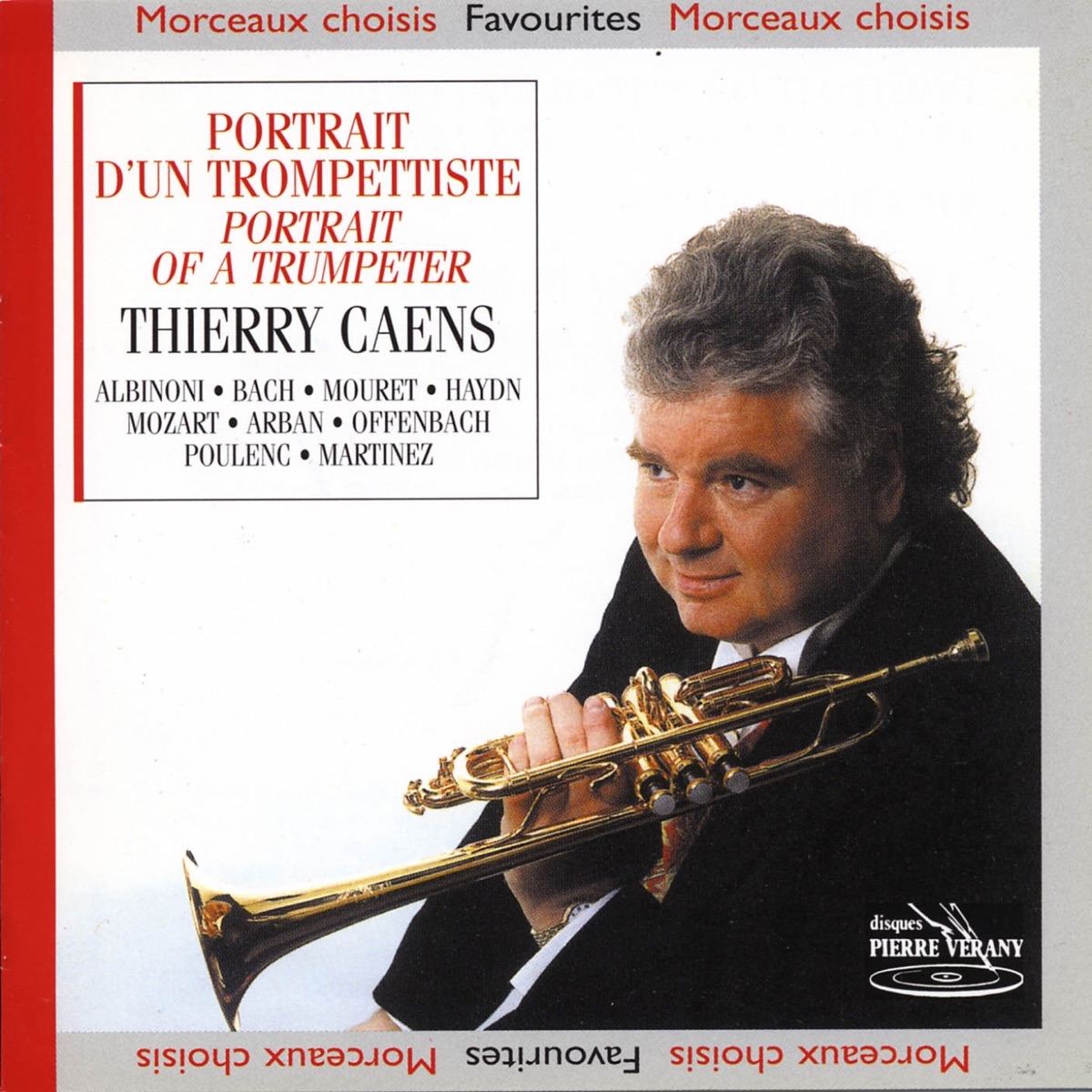 Thierry Caens : Portrait d'un trompettiste by Les Cuivres Français, La Camerata de Bourgogne, Orchestre de Chambre National de Toulouse & Le Quintette à Vents de Lyon album cover