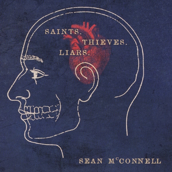 Saints, Thieves, & Liars by Sean McConnell album cover