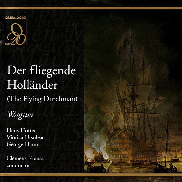Der Fliegende Holländer (The Flying Dutchman) by Bayerische Staatsopernchor, Bavarian State Orchestra, Hans Hotter, Viorica Ursuleac, Georg Hann, Karl Ostertag, Luise Willer, Franz Klarwein & Clemens Krauss album cover