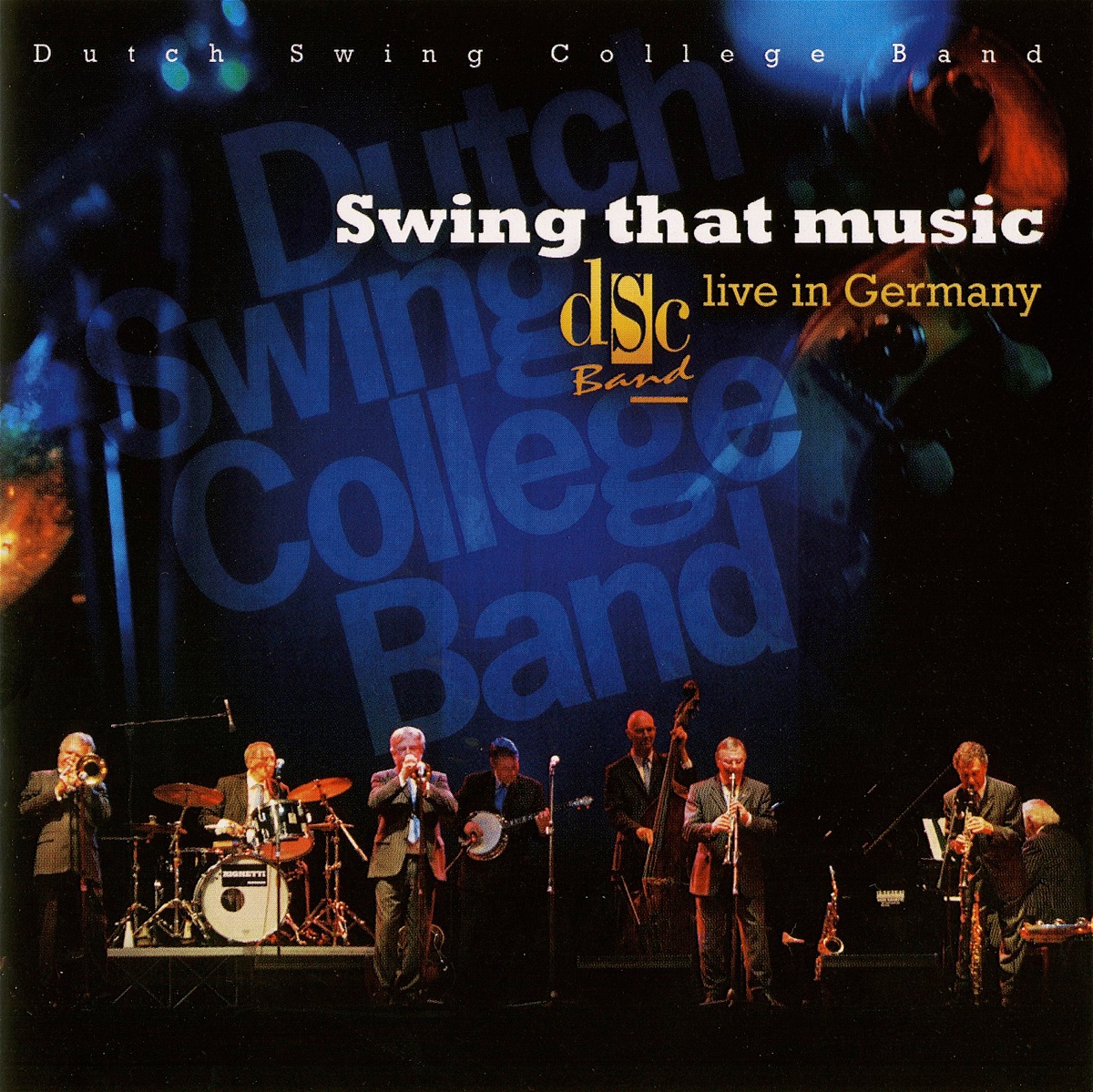 Swing That Music (Live In Germany) by Dutch Swing College Band album cover