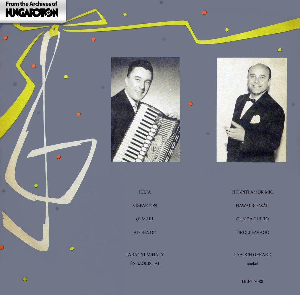 Táncdalok: Tabányi együttes és Laboch Gerard felvételei (Hungaroton Classics) by Tabányi Mihály és szólistái & Laboch Gerard album cover