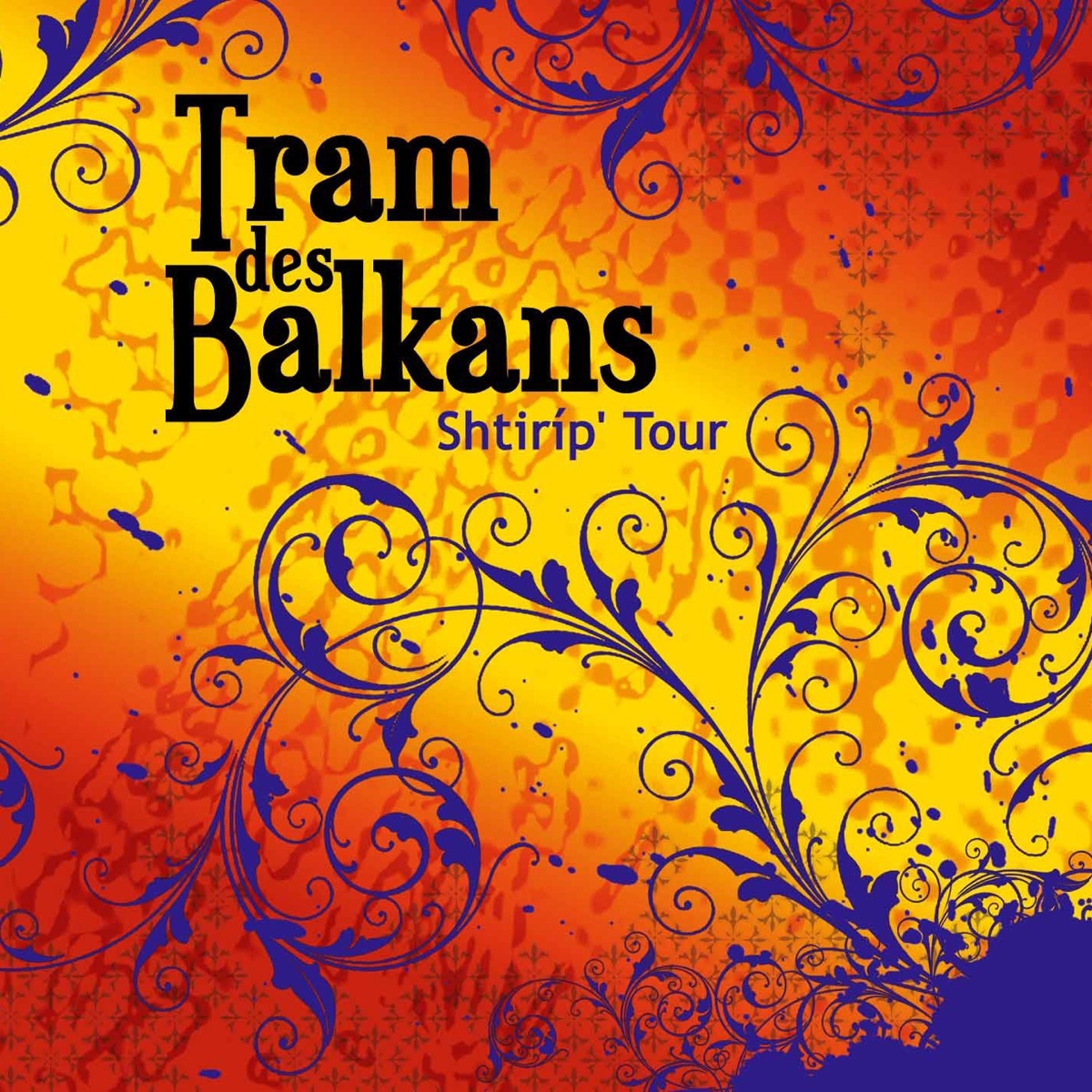 Shtiríp' Tour by Tram des Balkans album cover