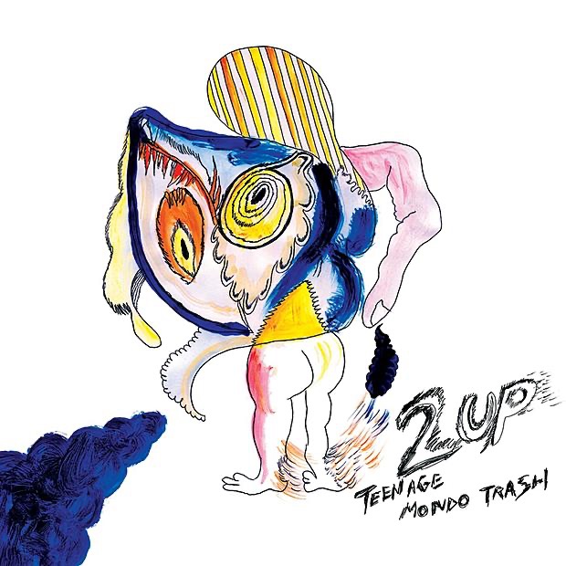 Teenage Mondo Trash by 2UP album cover