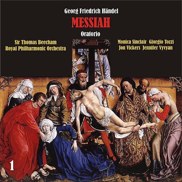 Händel: Messiah, Oratorio, HWV 56, Vol. 1 by Jennifer Vyvyan, Sir Thomas Beecham, Monica Sinclair, Royal Philharmonic Orchestra, Jon Vickers & Giorgio Tozzi album cover