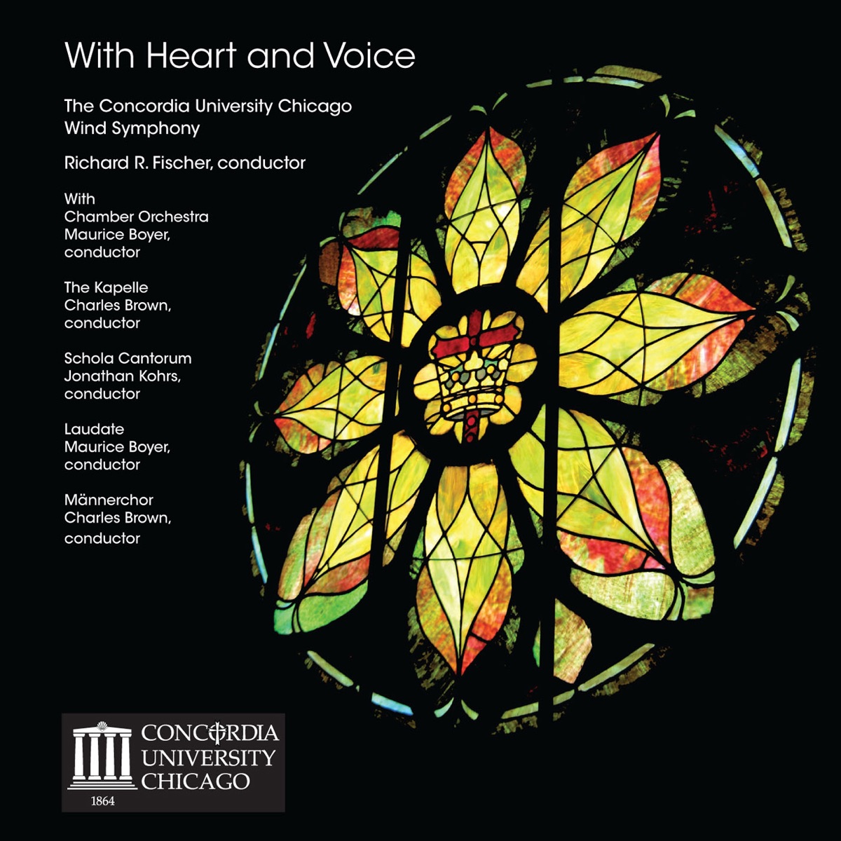 With Heart and Voice by Concordia University Wind Symphony, Concordia University Kapelle, Richard Fischer, Concordia Orchestra & Charles Brown album cover