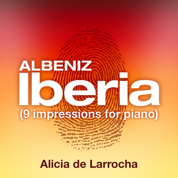 Albeniz: Iberia by Alicia de Larrocha album cover
