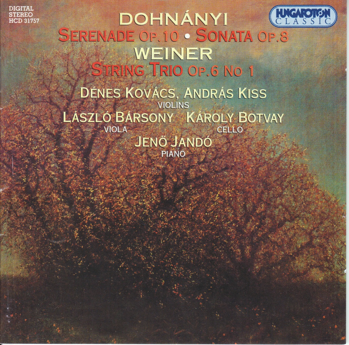 Serenade in C major Op.10, Sonata in B flat minor for Cello and Piano Op.8 by Andras Kiss, Dénes Kovács, Karoly Botvay, Jenő Jandó & Laszlo Barsony album cover