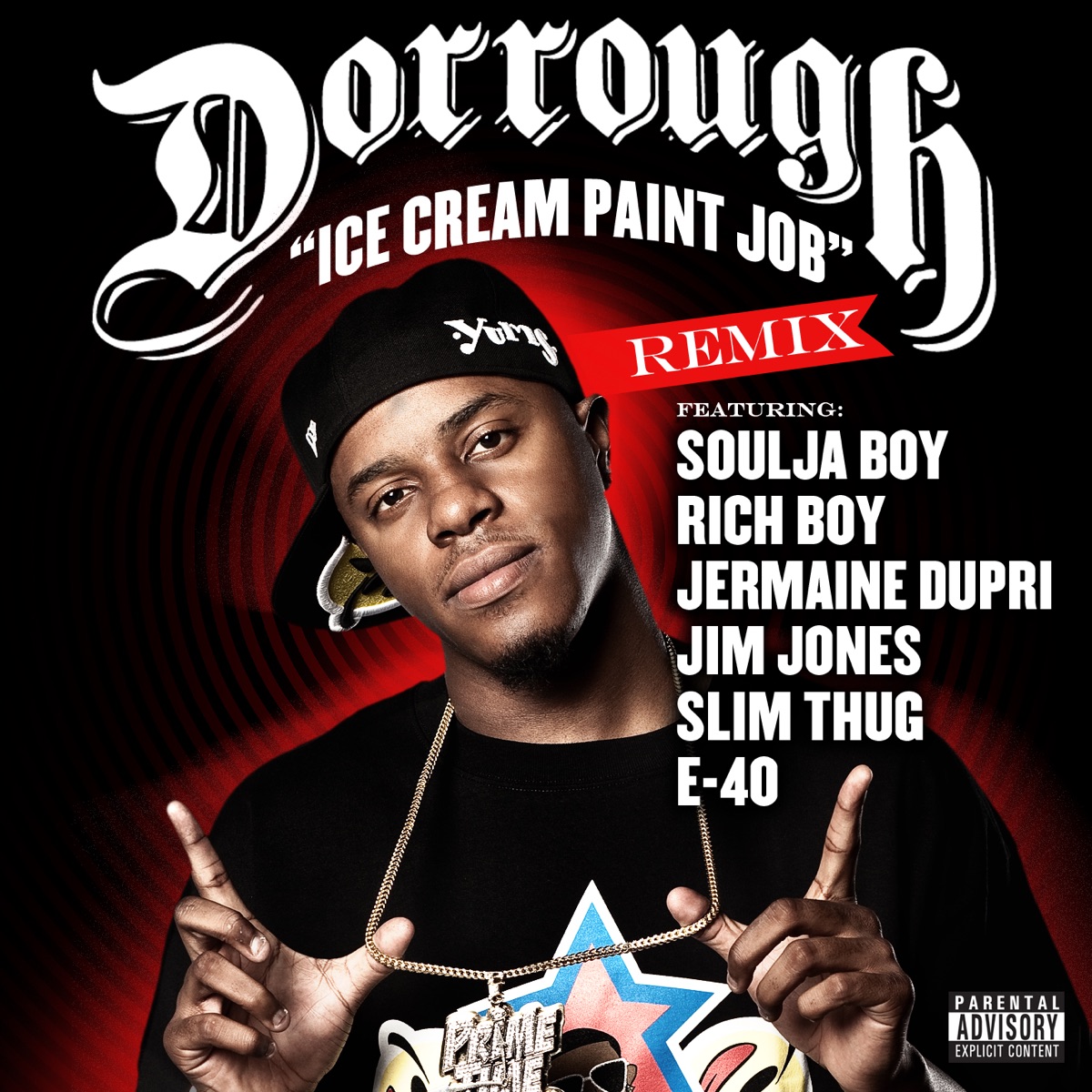 Ice Cream Paint Job (Remix) [feat. Soulja Boy, Jermaine Dupri, Jim Jones, Slim Thug, E-40, Rich Boy] - Single by Dorrough album cover