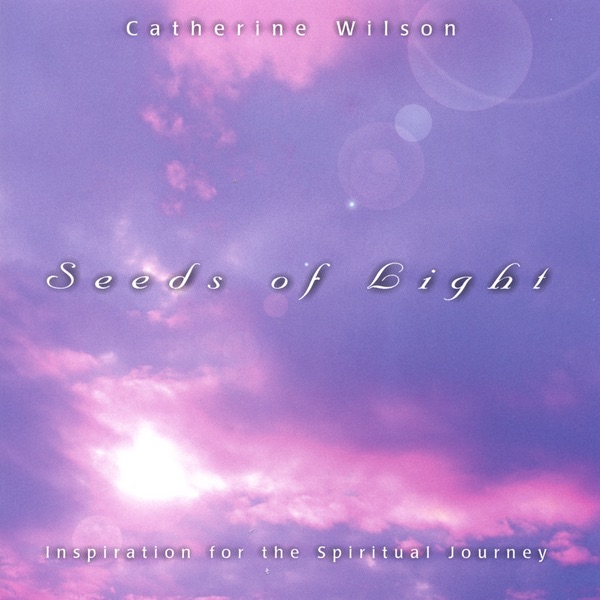 Seeds of Light by Catherine Wilson album cover