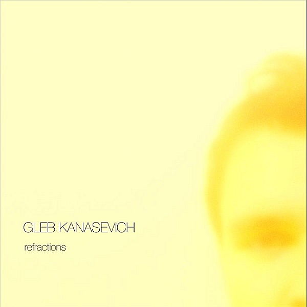 Refractions by Gleb Kanasevich album cover