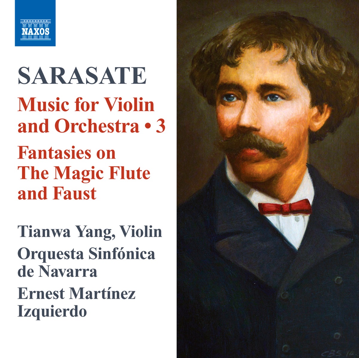 Sarasate: Music for Violin and Orchestra, Vol. 3 by Orquesta Sinfonica de Navarra, Tianwa Yang & Ernest Martinez Izquierdo album cover