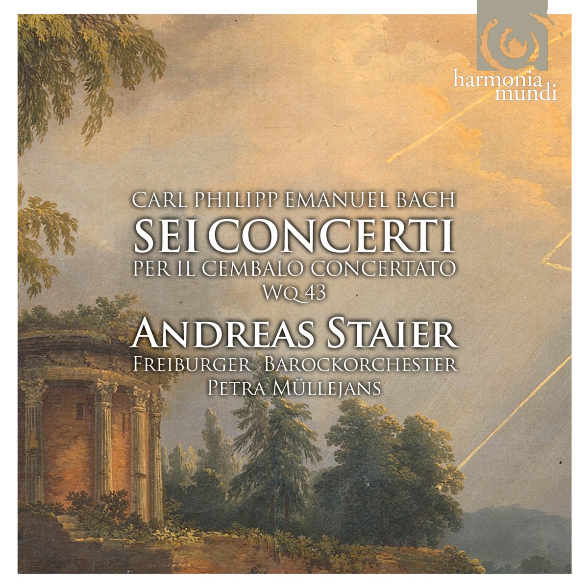 Carl Philipp Emanuel Bach: The keyboard concertos Wq 43 by Andreas Staier, Freiburger Barockorchester & Petra Müllejans album cover