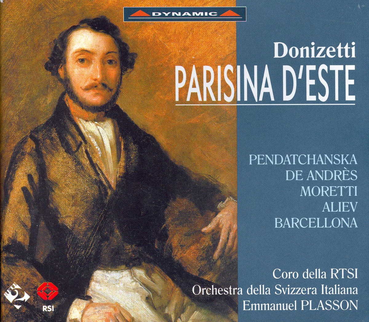 Donizetti: Parisina D'Este by Amedeo Moretti, Alexandrina Pendatchanska, Daniela Barcellona, Gruppo Vocale Cantemus, Radio Svizzera Italiana Orchestra, Ramon De Andrés, Eldar Aliev, Emmanuel Plasson & Coro della RTSI, Lugano album cover