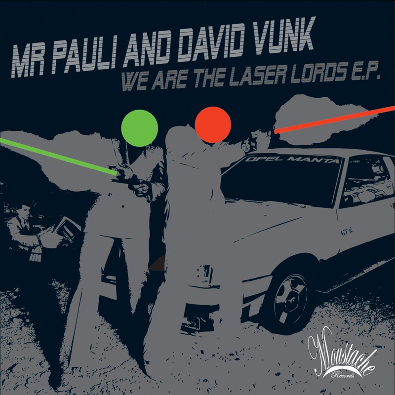 We Are the Laser Lords - Single by Mr. Pauli & David Vunk album cover