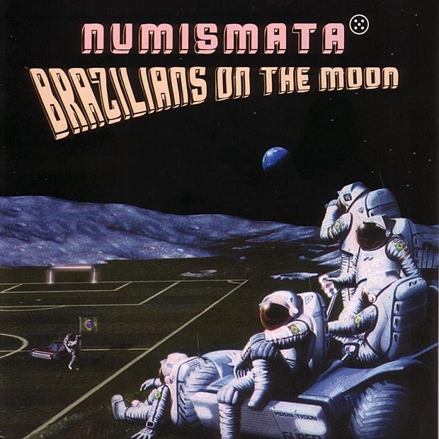 Brazilians On the Moon by Numismata album cover
