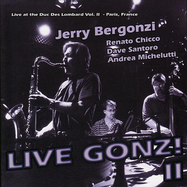Live Gonz! II by Jerry Bergonzi album cover