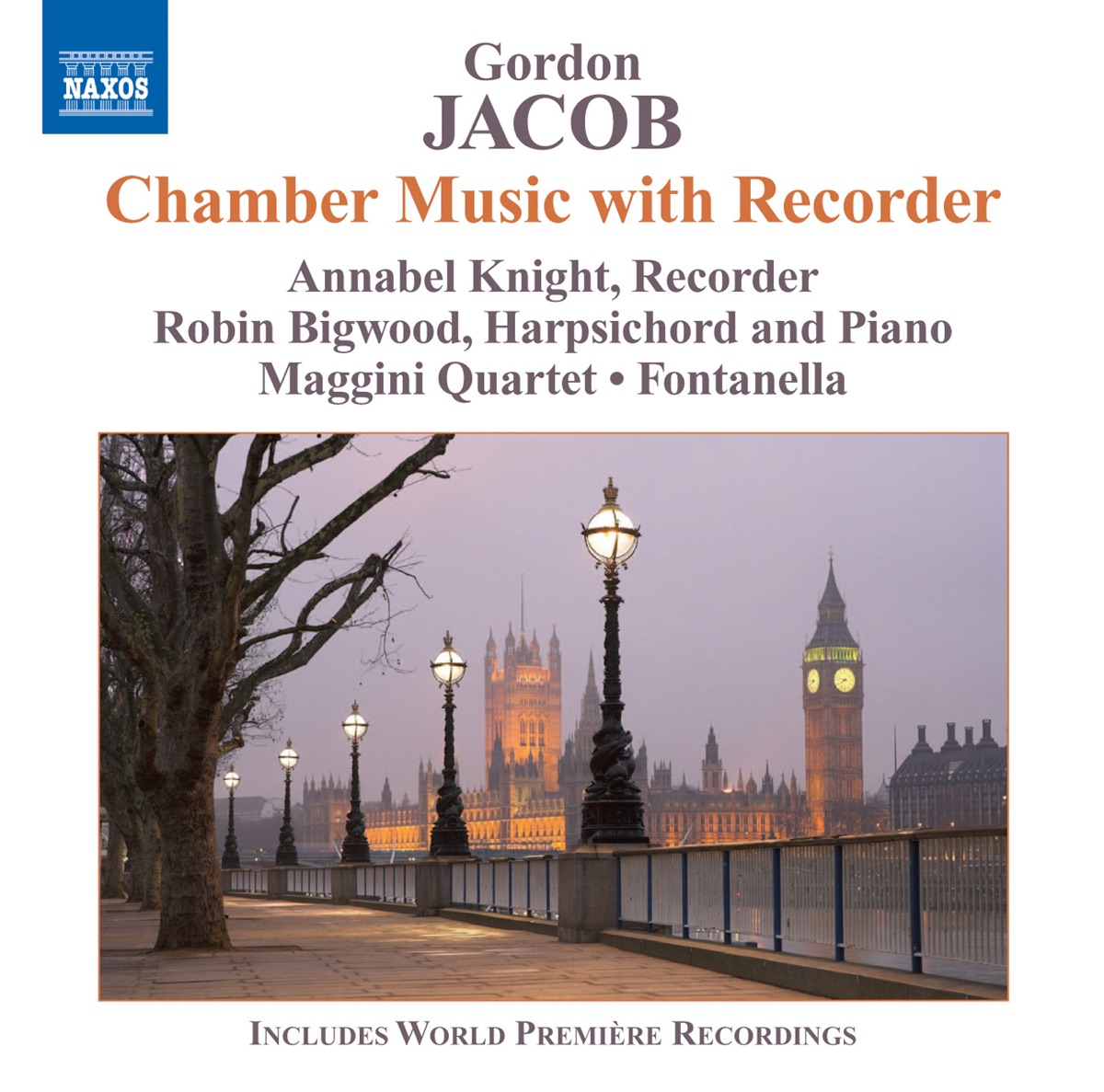 Jacob: Chamber Music with Recorder by Maggini Quartet, Annabel Knight, Robin Bigwood, Fontanella Recorder Quintet, members, David Angel & Michal Kaznowski album cover