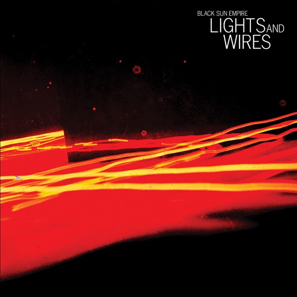 Lights and Wires - EP by Black Sun Empire album cover