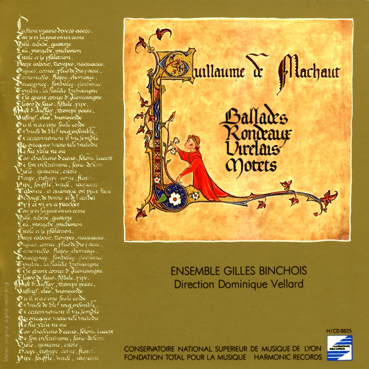 Machaut: Ballades, Rondeaux, Virelais, Motets  & Textes dits (Le vray remède d'amour) by Ensemble Gilles Binchois album cover