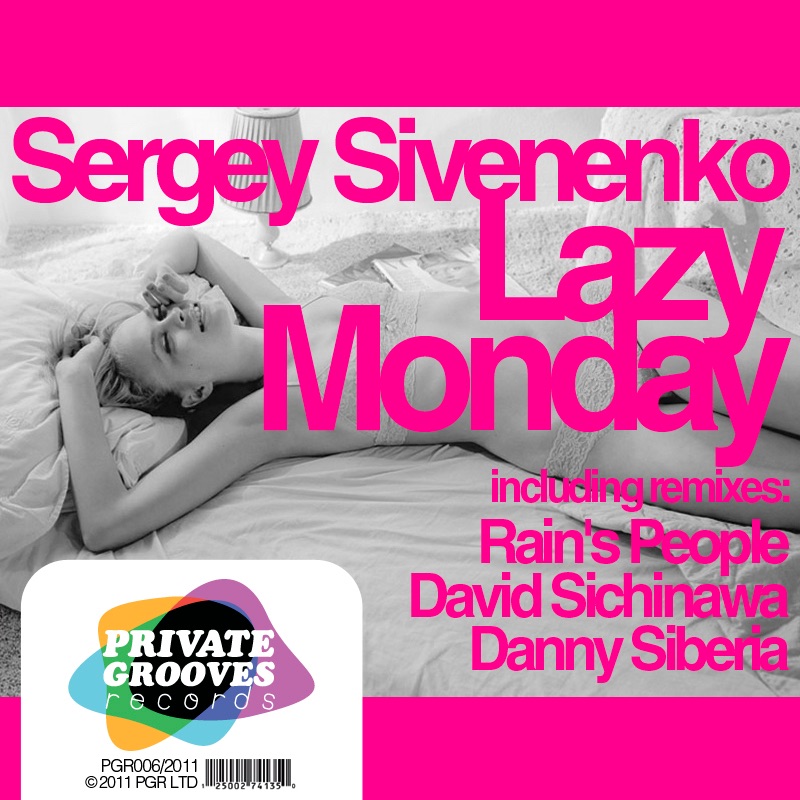 Lazy Monday (Remixes) - EP by Sergey Sivenenko album cover