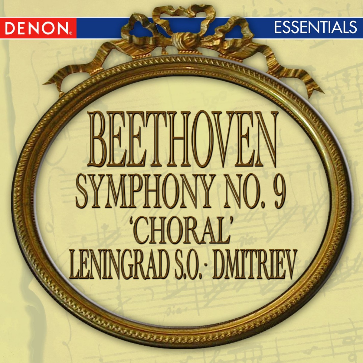 Beethoven: Symphony No. 9 "Chorale" by Leningrad Philharmonic Symphony Orchestra & Alexander Dmitriev album cover